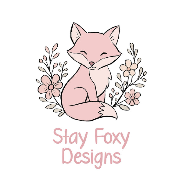 Stay Foxy Designs