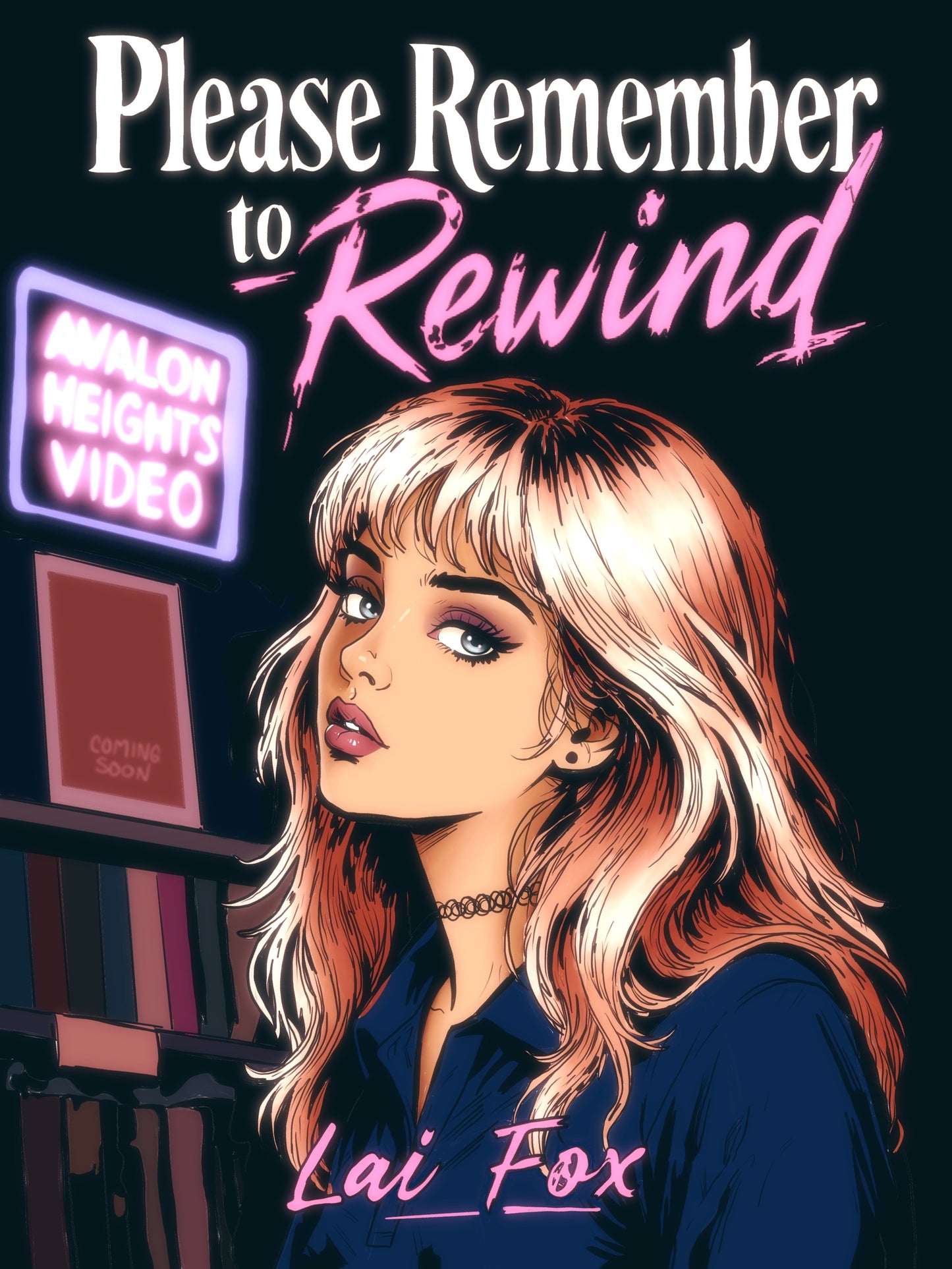 "Please Remember to Rewind" - Signed by Author