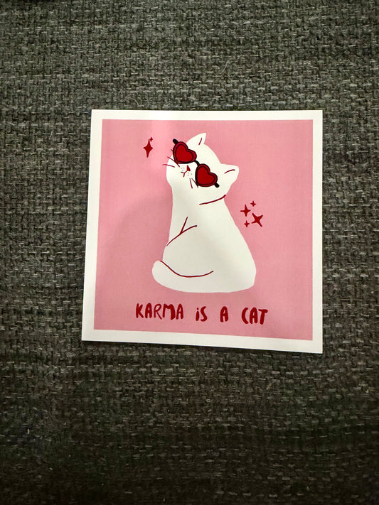 Karma is a Cat Sticker