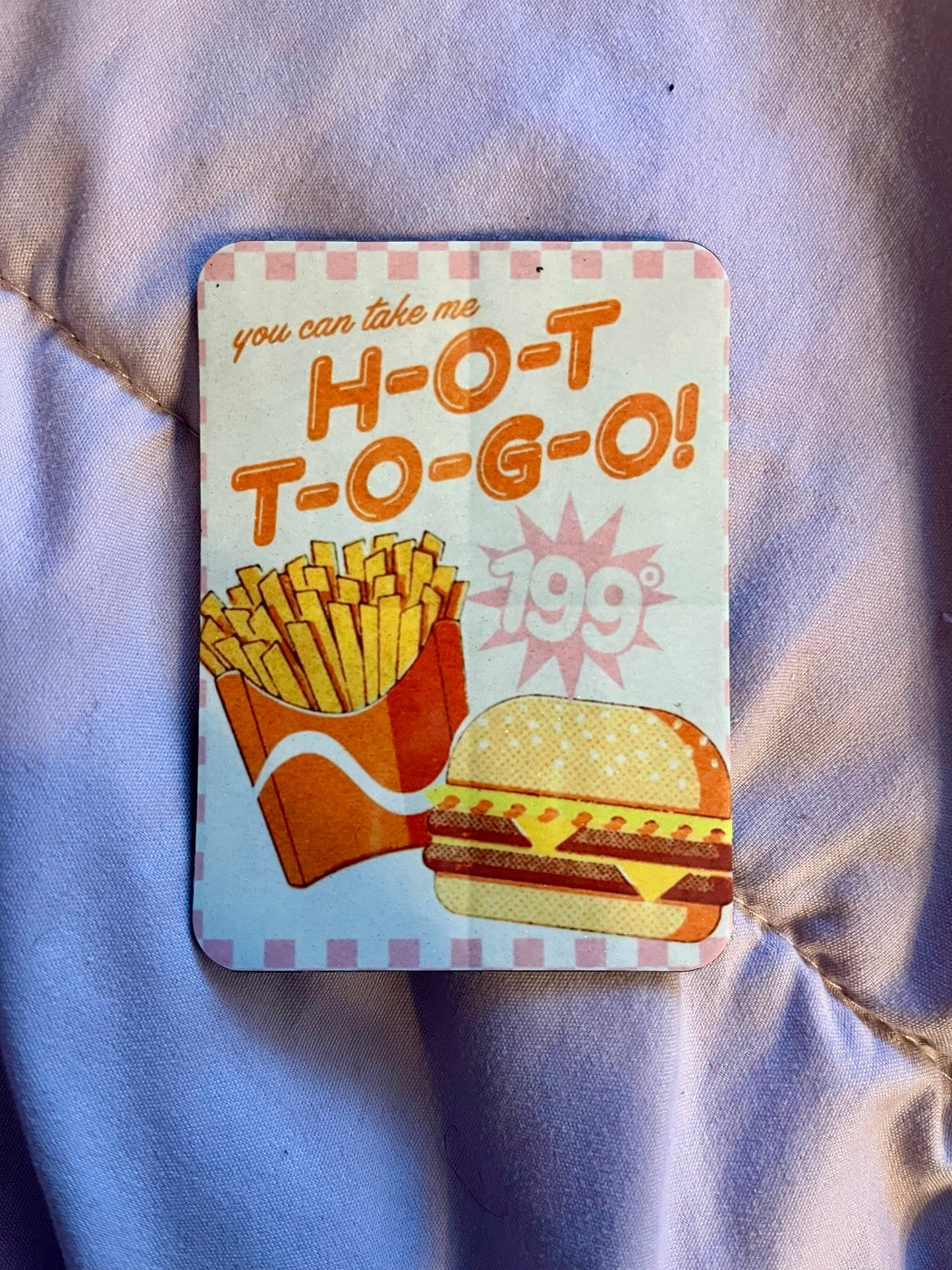“Hot To Go!” – Pop Music–Inspired Fridge Magnet