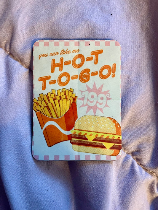 “Hot To Go!” – Pop Music–Inspired Fridge Magnet