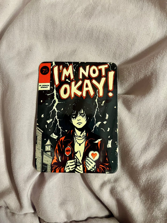 “I’m Not Okay (I Promise)” – My Chemical Romance Pop Punk Fridge Magnet