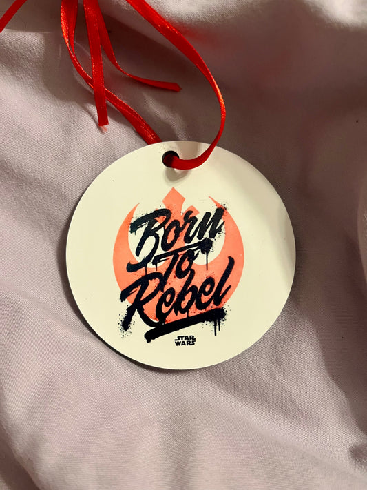 “Born to Rebel” – Star Wars Resin Ornament