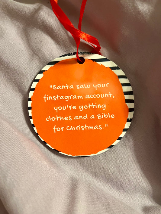 “Santa Saw Your Instagram” – Funny Resin Christmas Ornament