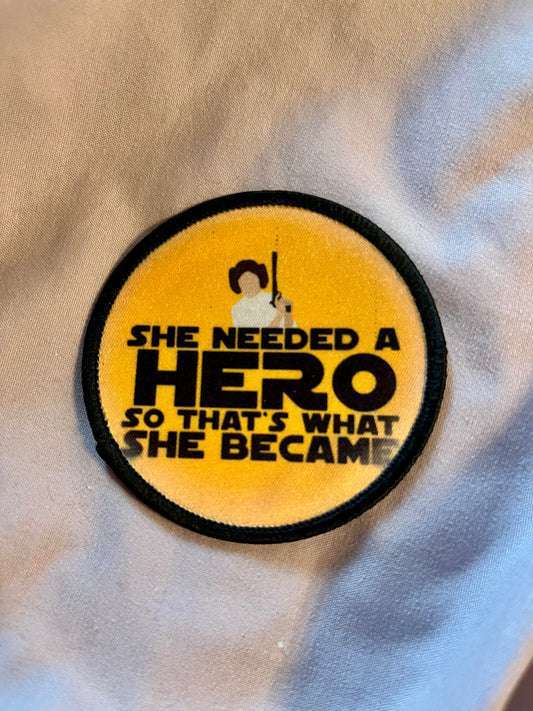 Princess Leia “She Needed a Hero” Iron-On Patch – Empowering Rebel Statement Appliqué