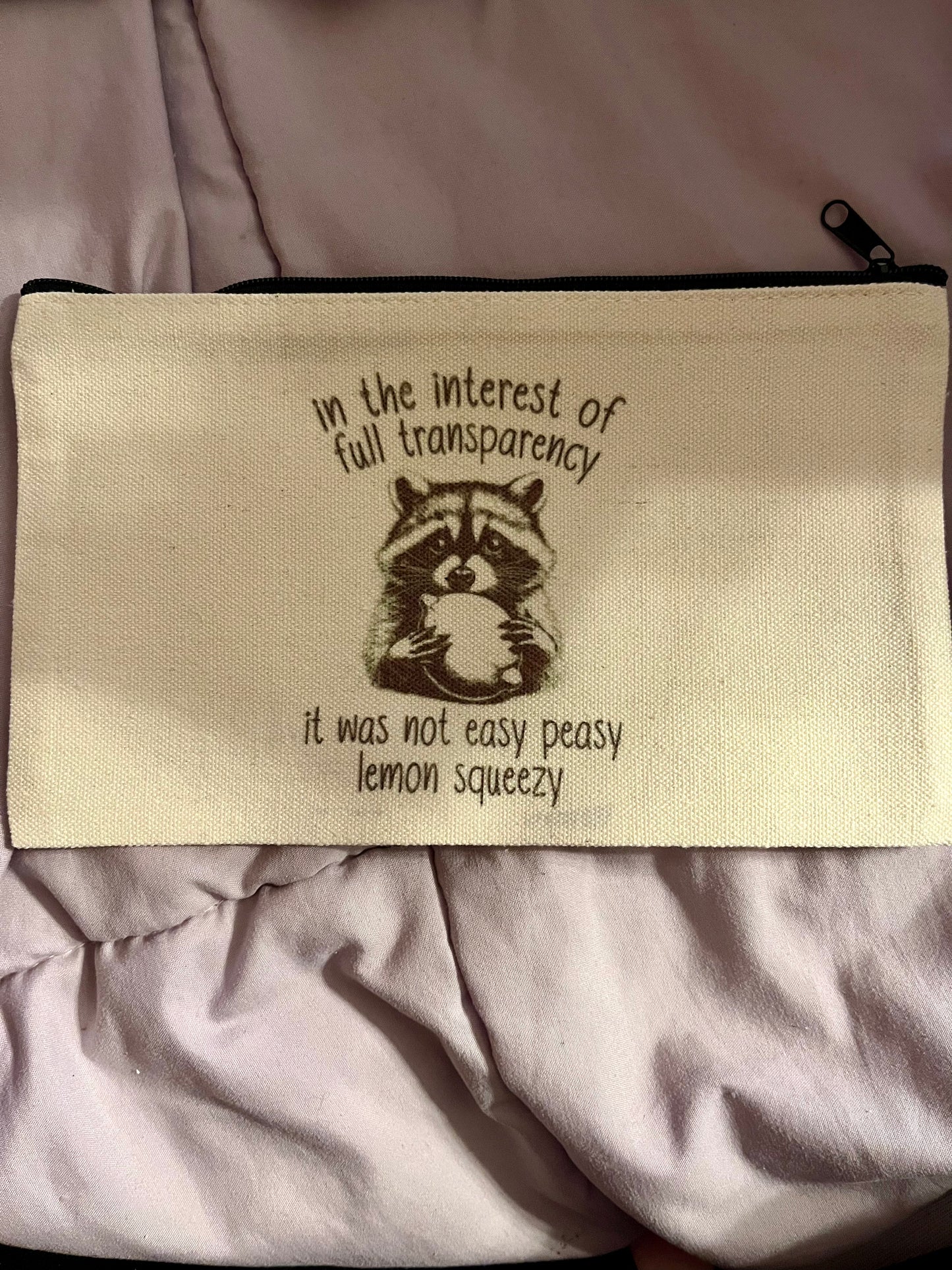 “In the Interest of Transparency…” Raccoon Lemon Zipper Pouch – Funny Cute Cosmetic Bag